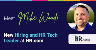 banner image for: HR Tech Industry Insider Mike Wood to Join HR.com as Talent Acquisition Analyst and Executive Community Leader